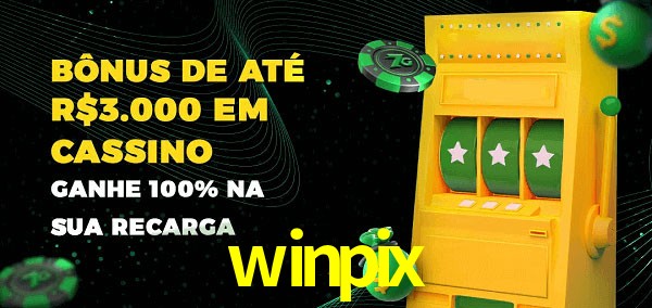 winpix melhor bônus de depósito